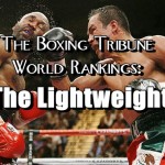 The Boxing Tribune’s World Rankings: A Look at the Lightweights